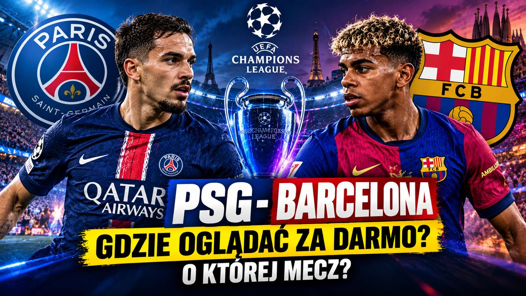 PSG – Barcelona dzisiaj! Gdzie oglądać za darmo hit Ligi Mistrzów? O której mecz?